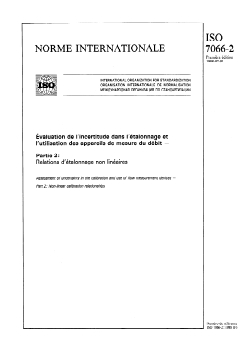 ISO 7066-2:1988 - Évaluation de l'incertitude dans l'étalonnage et l'utilisation des appareils de mesure du débit — Partie 2: Relations d'étalonnage non linéaires
Released:6/30/1988 - Page 1 preview