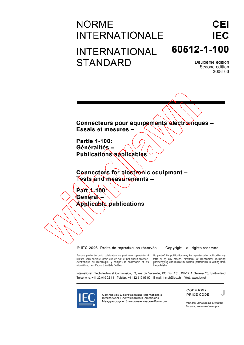 IEC 60512-1-100:2006 - Connectors for electronic equipment - Tests and measurements - Part 1-100: General - Applicable publications
Released:3/23/2006
Isbn:2831885728