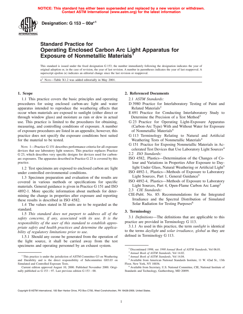 ASTM G153-00ae1 - Standard Practice for Operating Enclosed Carbon Arc Light Apparatus for Exposure of Nonmetallic Materials