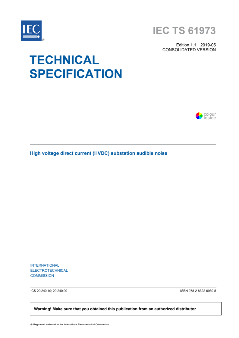 IEC TS 61973:2012+AMD1:2019 CSV - High voltage direct current (HVDC) substation audible noise
Released:5/9/2019
Isbn:9782832269305