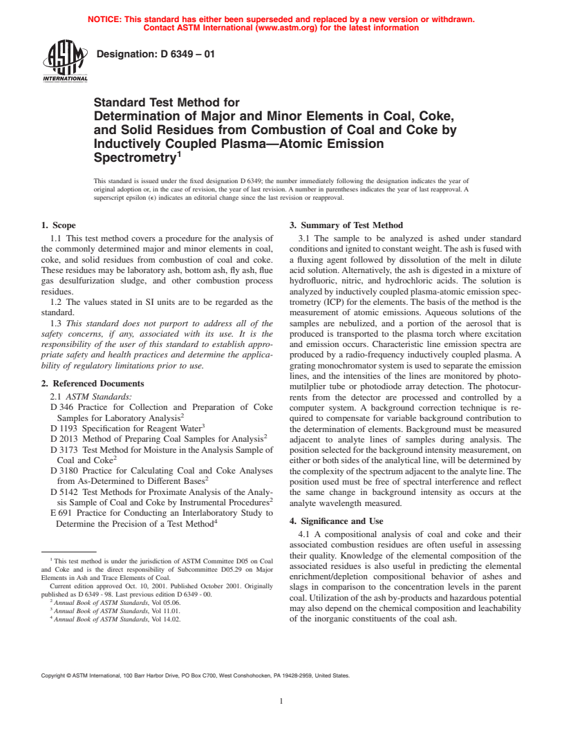 ASTM D6349-01 - Standard Test Method for Determination of Major and Minor Elements in Coal, Coke, and Solid Residues from Combustion of Coal and Coke by Inductively Coupled Plasma&#8212;Atomic Emission Spectrometry