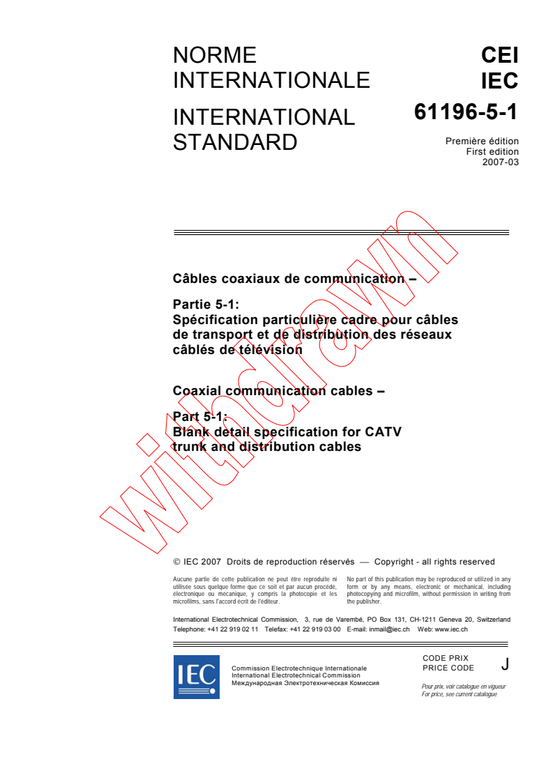 IEC 61196-5-1:2007 - Coaxial communication cables - Part 5-1: Blank detail specification for CATV trunk and distribution cables
Released:3/29/2007
Isbn:2831890705