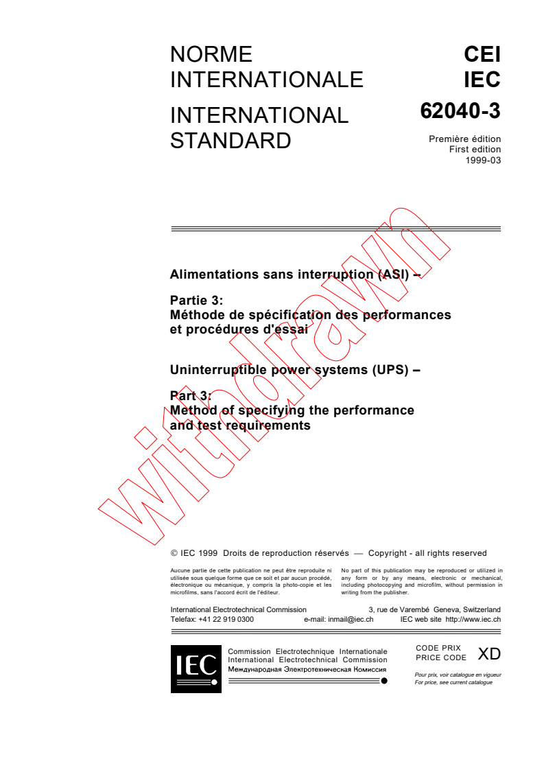 IEC 62040-3:1999 - Uninterruptible power systems (UPS) - Part 3: Method of specifying the performance and test requirements
Released:3/31/1999
Isbn:2831847230