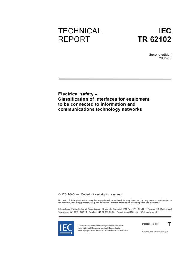IEC TR 62102:2005 - Electrical safety - Classification of interfaces for equipment to be connected to information and communications technology networks