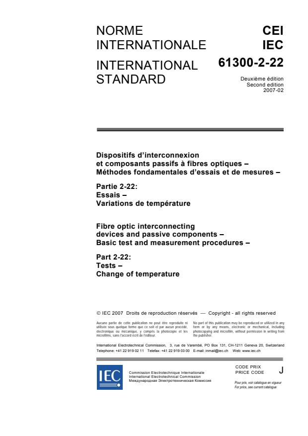 IEC 61300-2-22:2007 - Fibre optic interconnecting devices and passive components - Basic test and measurement procedures - Part 2-22: Tests - Change of temperature