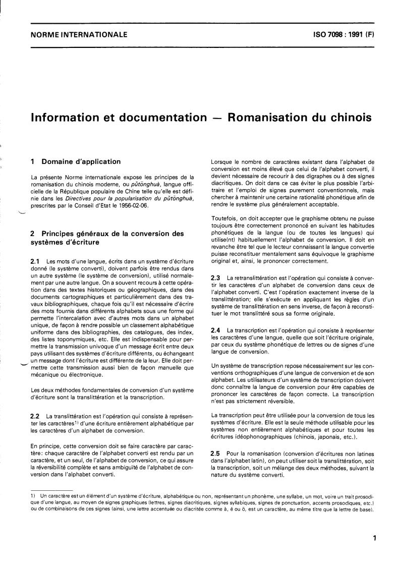 ISO 7098:1991 - Information and documentation —  Romanization of Chinese
Released:12/19/1991