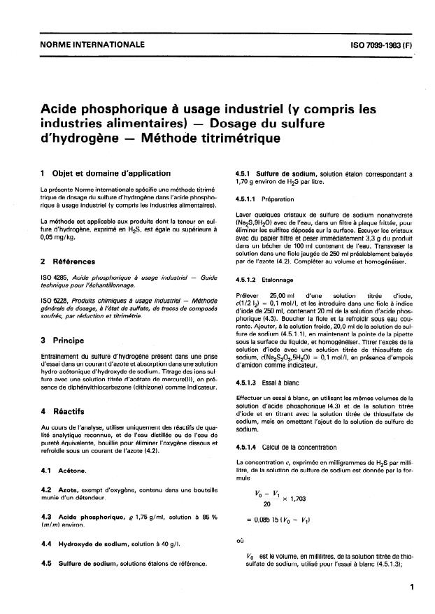 ISO 7099:1983 - Acide phosphorique a usage industriel (y compris les industries alimentaires) -- Dosage du sulfure d'hydrogene -- Méthode titrimétrique