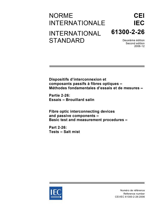 IEC 61300-2-26:2006 - Fibre optic interconnecting devices and passive components - Basic test and measurement procedures - Part 2-26: Tests - Salt mist