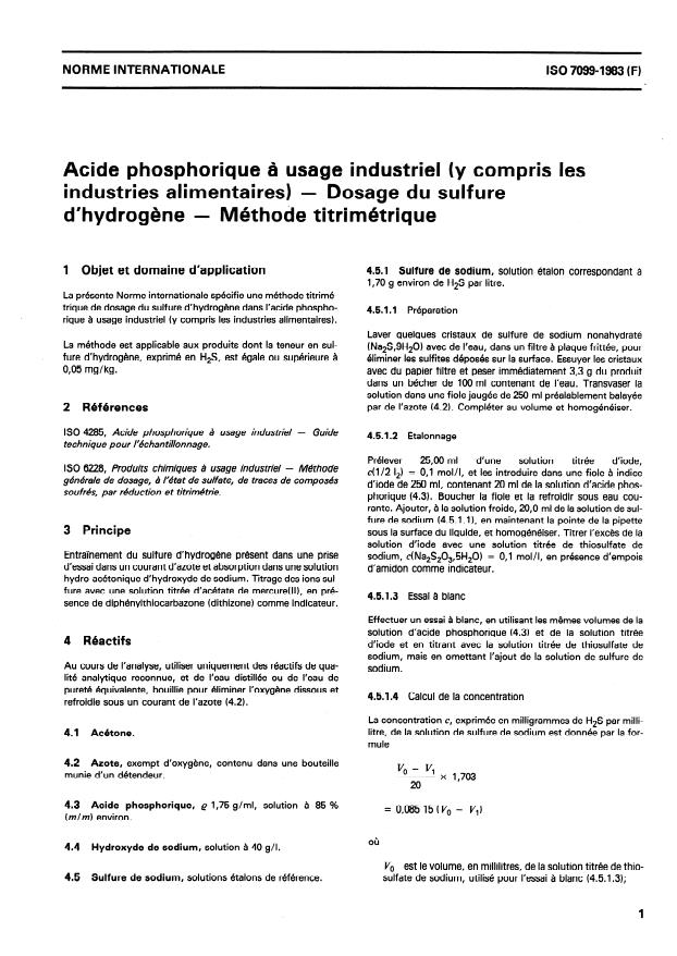 ISO 7099:1983 - Acide phosphorique a usage industriel (y compris les industries alimentaires) -- Dosage du sulfure d'hydrogene -- Méthode titrimétrique