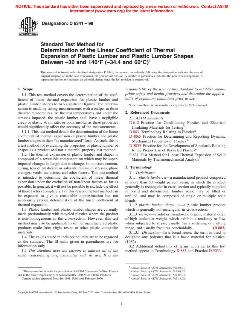 ASTM D6341-98 - Standard Test Method for Determination of the Linear Coefficient of Thermal Expansion of Plastic Lumber and Plastic Lumber Shapes Between -30 and 140&#176F (-34.4 and 60&#176C)