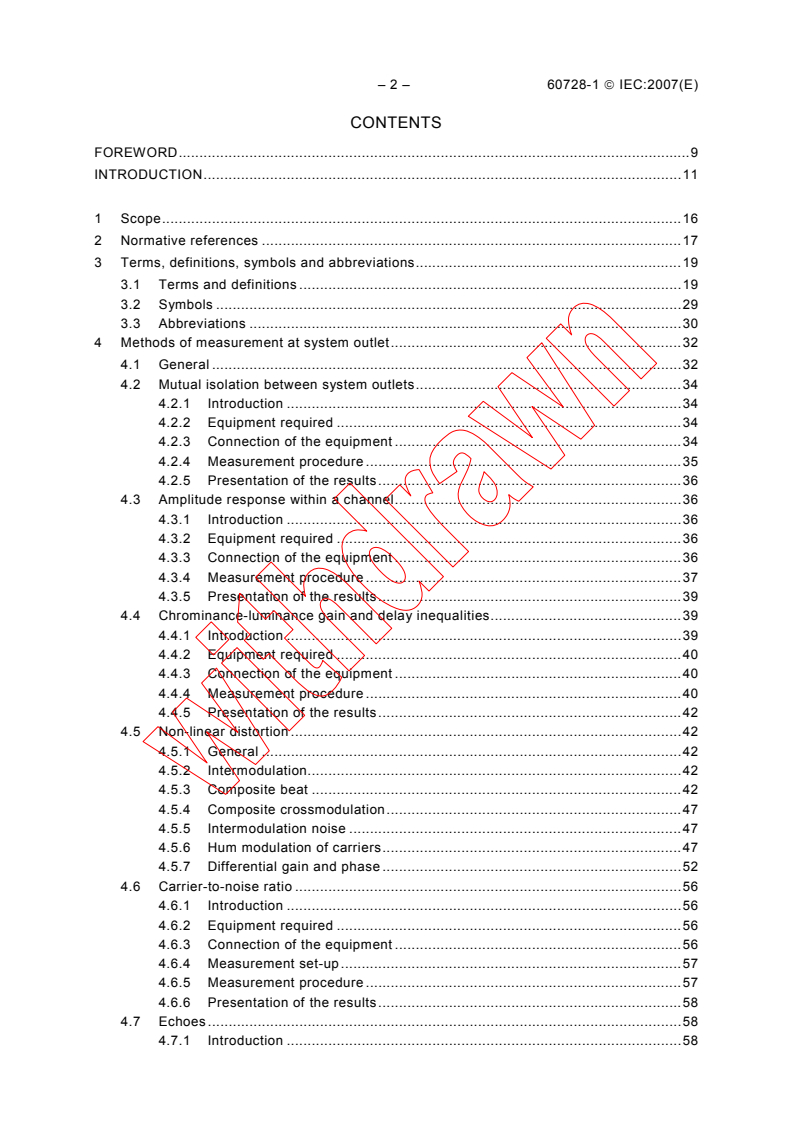 IEC 60728-1:2007 IEC 60728-1:2007 - Cable networks for television signals, sound signals and interactive services - Part 1: System performance of forward paths
Released:9/10/2007
Isbn:2831892643 - Page 4 preview