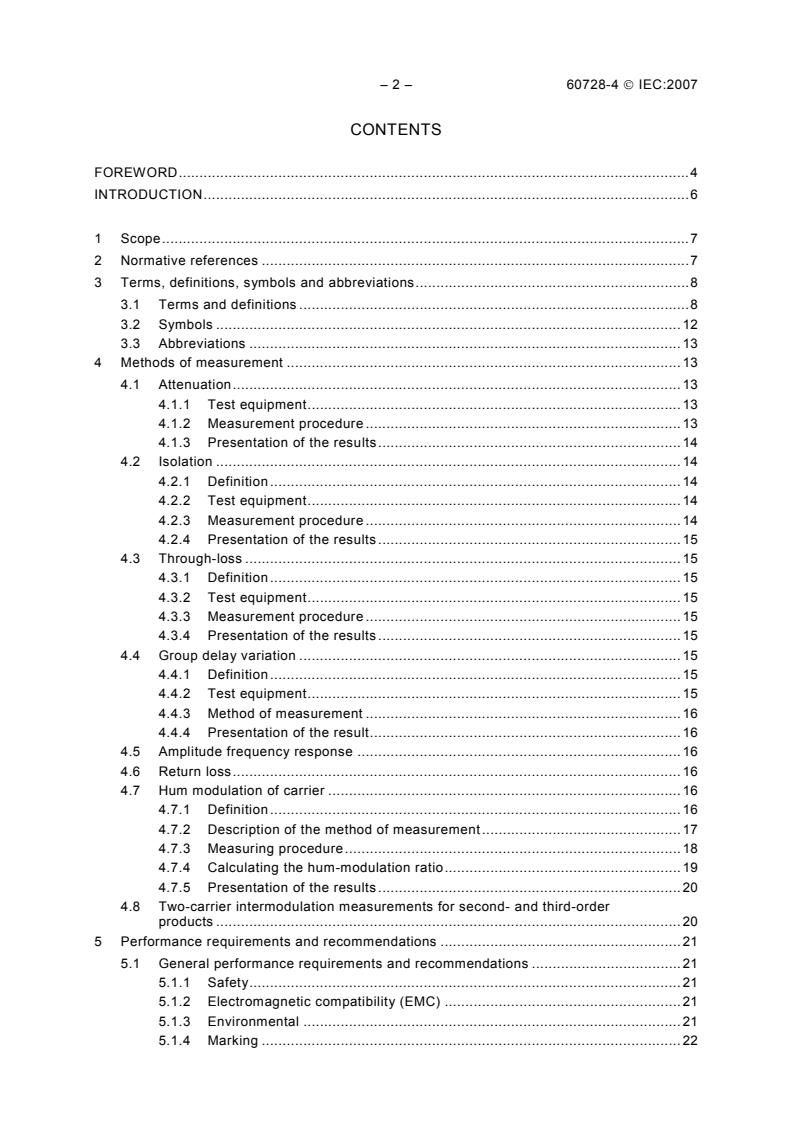 IEC 60728-4:2007 IEC 60728-4:2007 - Cable networks for television signals, sound signals and interactive services - Part 4: Passive wideband equipment for coaxial cable networks - Page 4 preview