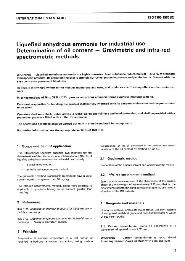 ISO 7106:1985 - Liquefied anhydrous ammonia for industrial use -- Determination of oil content -- Gravimetric and infra-red spectrometric methods