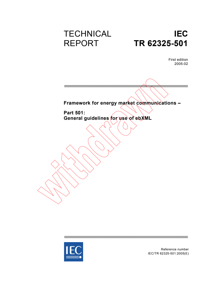 IEC TR 62325-501:2005 - Framework for energy market communications - Part 501: General guidelines for use of ebXML
Released:2/7/2005
Isbn:2831878462