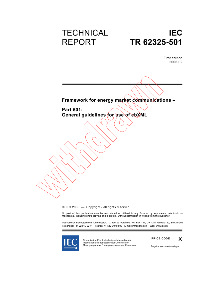 IEC TR 62325-501:2005 - Framework for energy market communications - Part 501: General guidelines for use of ebXML
Released:2/7/2005
Isbn:2831878462