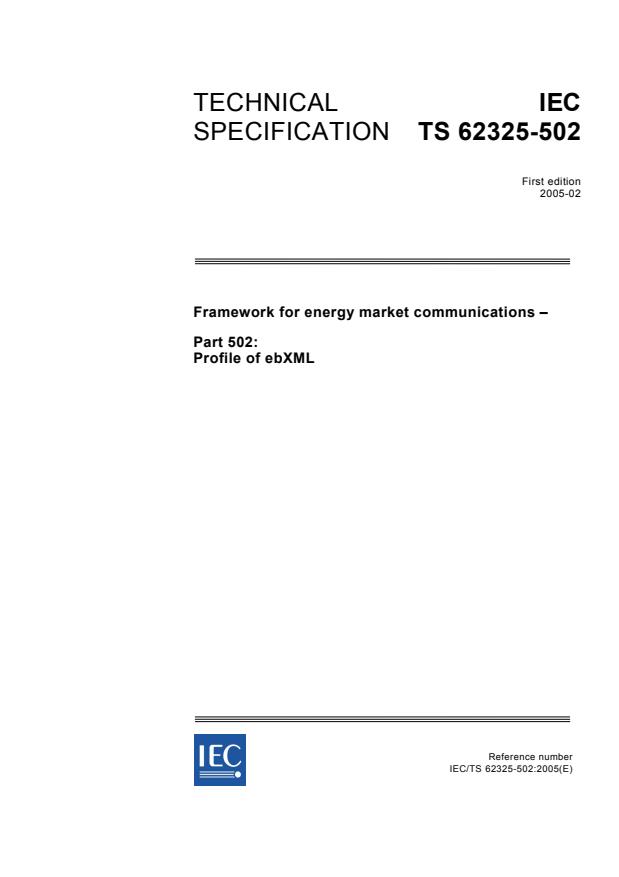 IEC TS 62325-502:2005 - Framework for energy market communications - Part 502: Profile of ebXML