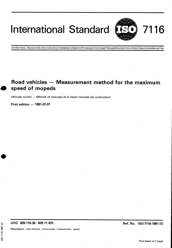ISO 7116:1981 - Road vehicles -- Measurement method for the maximum speed of mopeds