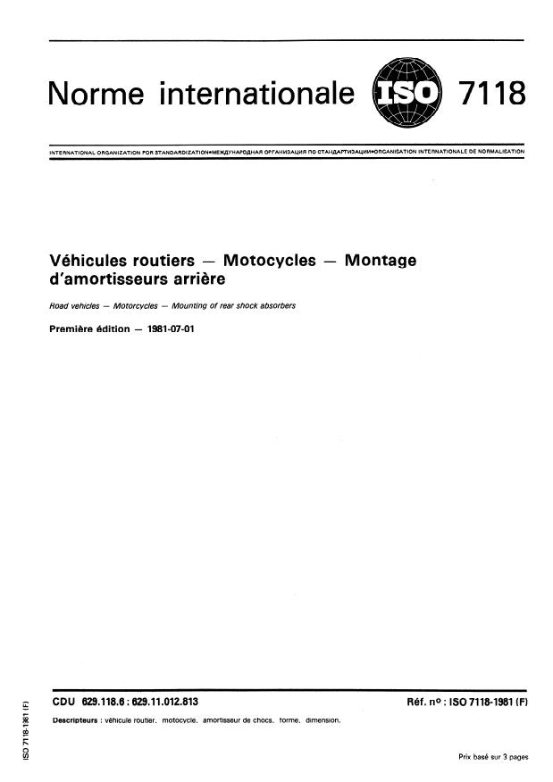 ISO 7118:1981 - Véhicules routiers -- Motocycles -- Montage d'amortisseurs arriere