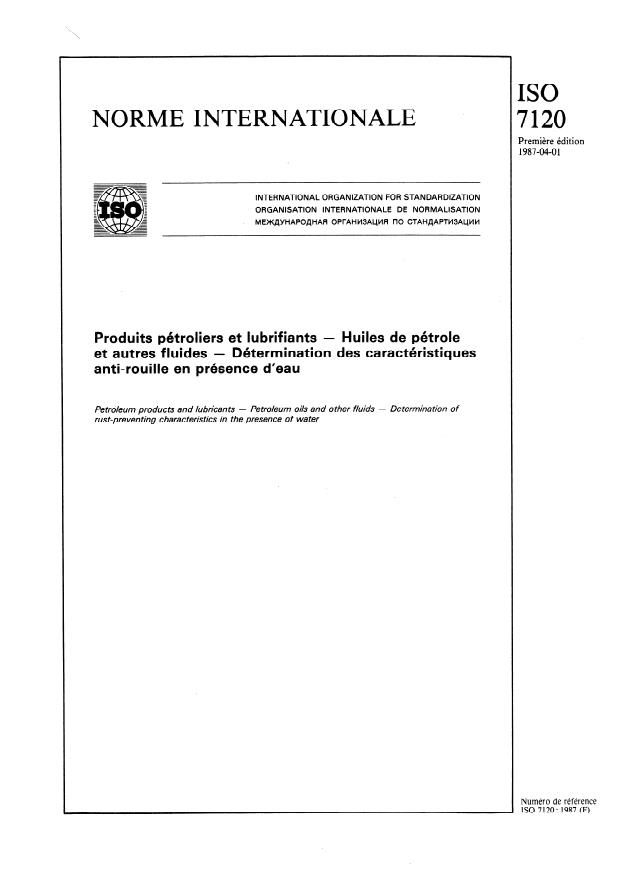 ISO 7120:1987 - Produits pétroliers et lubrifiants -- Huiles de pétrole et autres fluides -- Détermination des caractéristiques antirouille en présence d'eau