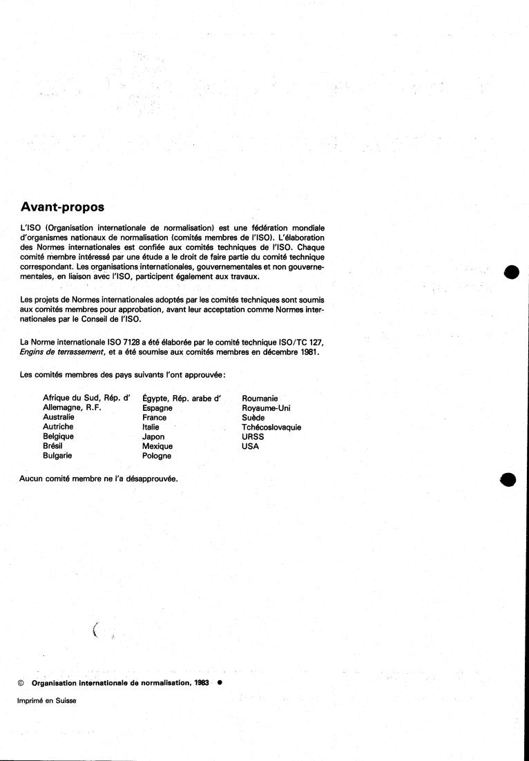 ISO 7128:1983 ISO 7128:1983 - Earth-moving machinery — Methods of measuring the dimensions of whole machines with their equipment
Released:4/1/1983 - Page 2 preview