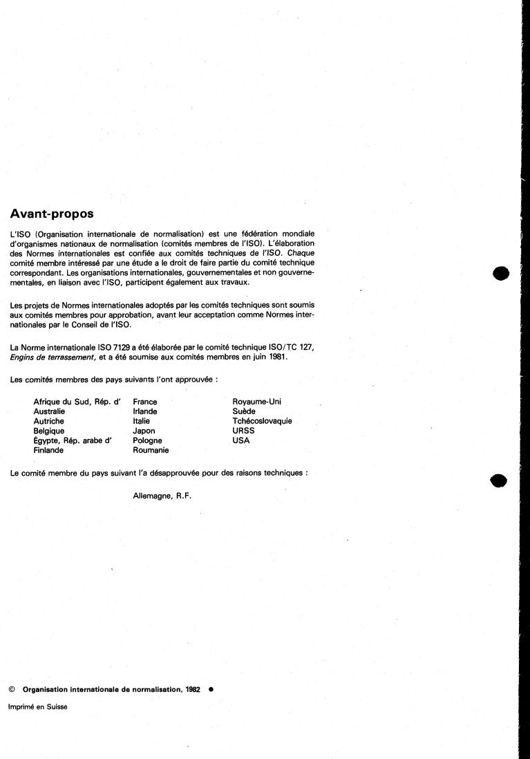 ISO 7129:1982 ISO 7129:1982 - Earth-moving machinery — Tractors with dozer, graders, tractor scrapers — Cutting edges — Principal shapes and basic dimensions
Released:8/1/1982 - Page 2 preview