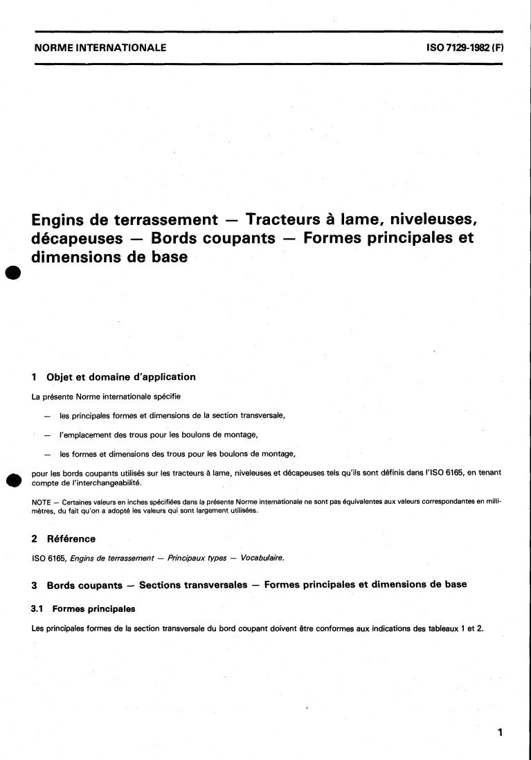 ISO 7129:1982 - Earth-moving machinery — Tractors with dozer, graders, tractor scrapers — Cutting edges — Principal shapes and basic dimensions
Released:8/1/1982