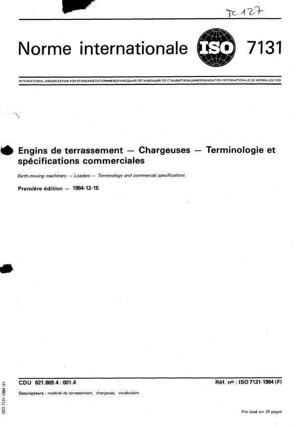 ISO 7131:1984 - Engins de terrassement -- Chargeuses -- Terminologie et spécifications commerciales