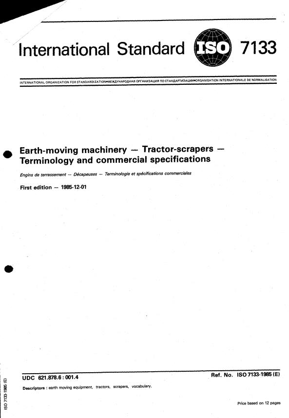 ISO 7133:1985 - Earth-moving machinery -- Tractor-scrapers -- Terminology and commercial specifications