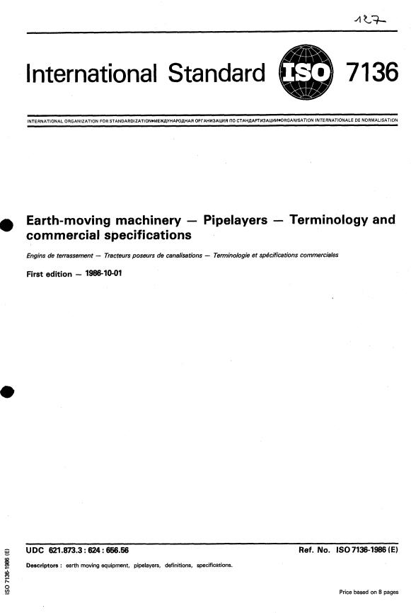 ISO 7136:1986 - Earth-moving machinery -- Pipelayers -- Terminology and commercial specifications