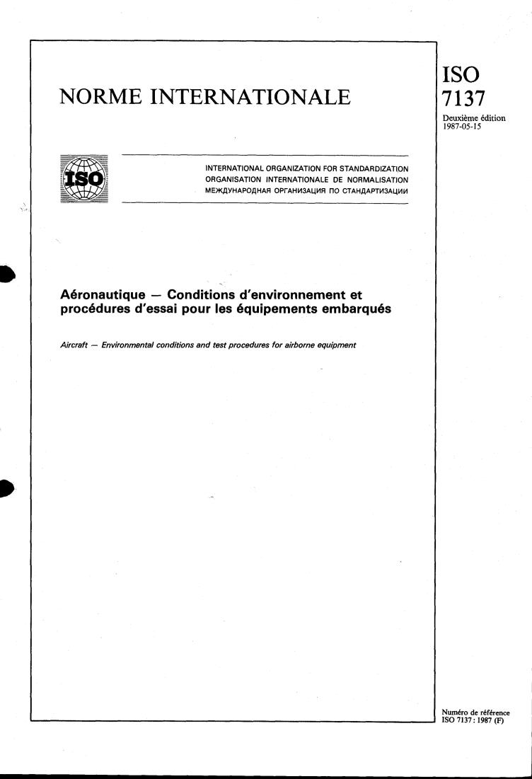 ISO 7137:1987 - Aircraft — Environmental conditions and test procedures for airborne equipment
Released:5/7/1987
