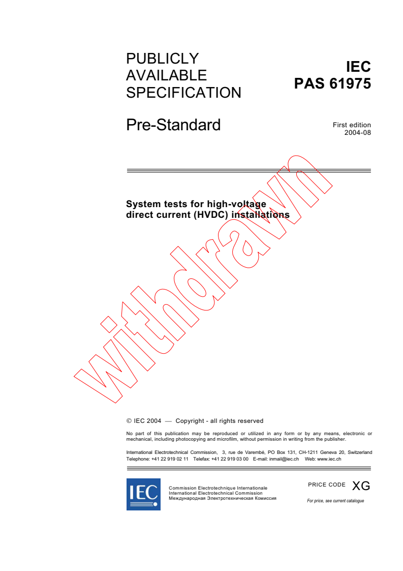 IEC PAS 61975:2004 - System tests for high-voltage direct current (HVDC) installations
Released:8/24/2004
Isbn:2831876303