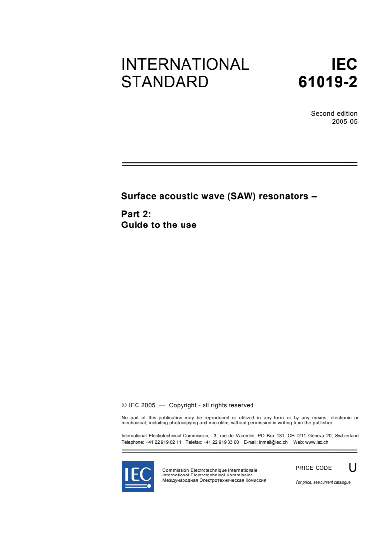 IEC 61019-2:2005 - Surface acoustic wave (SAW) resonators - Part 2: Guide to the use
Released:5/12/2005
Isbn:2831879833