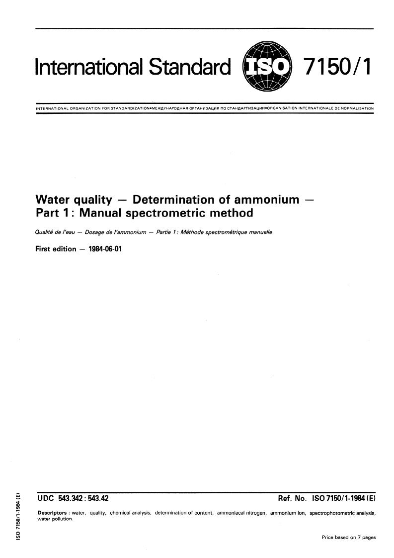ISO 7150-1:1984 - Water quality — Determination of ammonium — Part 1: Manual spectrometric method
Released:5/1/1984