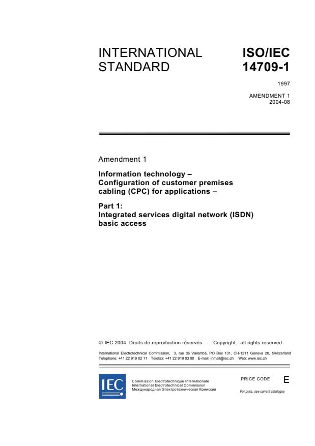 ISO/IEC 14709-1:1997/AMD1:2004 - Amendment 1 - Information technology - Configuration of customer premises cabling (CPC) for applications - Part 1: Integrated services digital network (ISDN) basic access