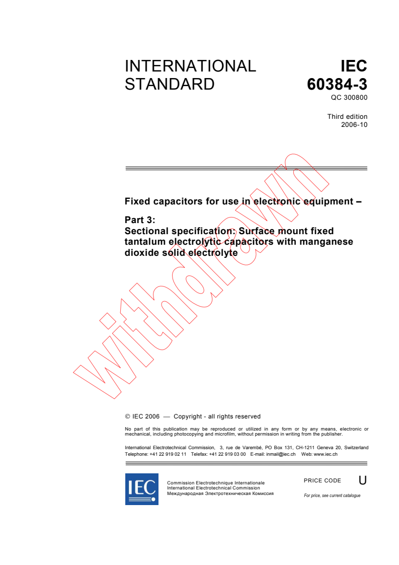 IEC 60384-3:2006 - Fixed capacitors for use in electronic equipment - Part 3: Sectional specification: Surface mount fixed tantalum electrolytic capacitors with manganese dioxide solid electrolyte
Released:10/25/2006
Isbn:2831888719