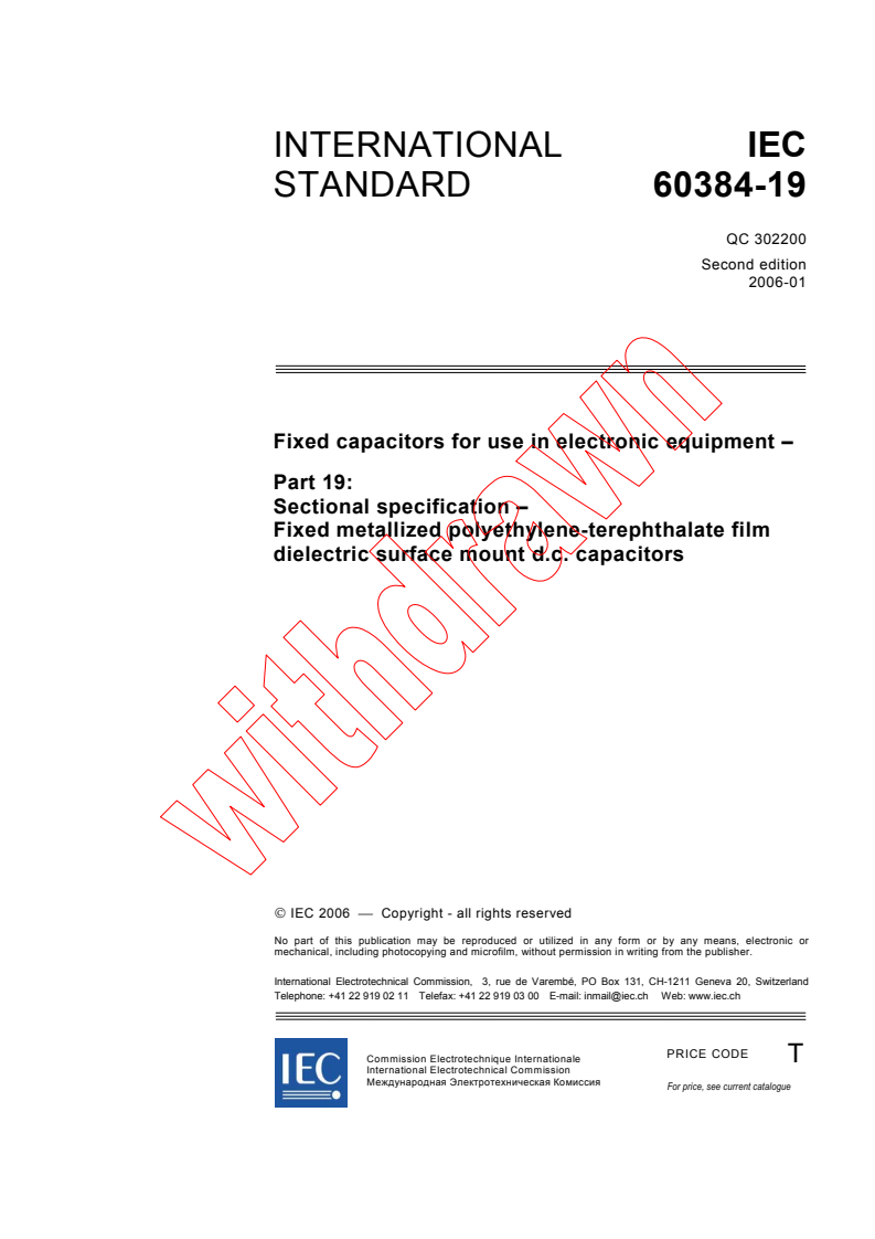 IEC 60384-19:2006 - Fixed capacitors for use in electronic equipment - Part 19: Sectional specification: Fixed metallized polyethylene-terephthalate film dielectric surface mount d.c. capacitors
Released:1/25/2006
Isbn:2831884438