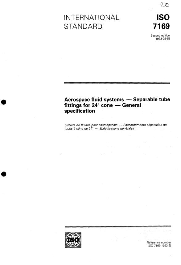ISO 7169:1993 - Aerospace fluid systems -- Separable tube fittings for 24 degrees cone -- General specification