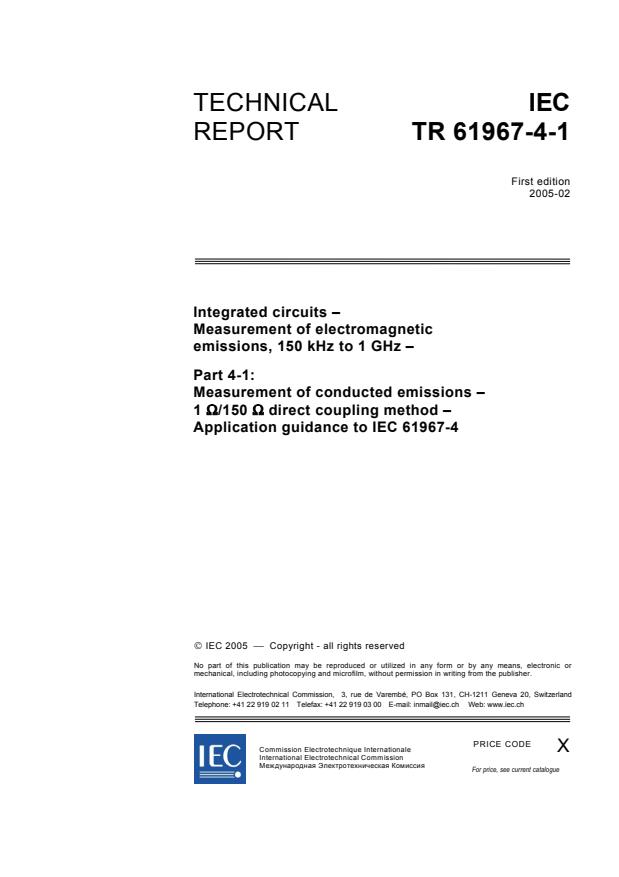 IEC TR 61967-4-1:2005 - Integrated circuits - Measurement of electromagnetic emissions, 150 kHz to 1 GHz - Part 4-1: Measurement of conducted emissions - 1 Ω/150 Ω direct coupling method - Application guidance to IEC 61967-4