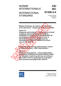IEC 61326-2-4:2006 - Electrical equipment for measurement, control and laboratory use - EMC requirements - Part 2-4: Particular requirements - Test configurations, operational conditions and performance criteria for insulation monitoring devices according to IEC 61557-8 and for equipment for insulation fault location according to IEC 61557-9
Released:6/13/2006
Isbn:2831886848 - Page 1 preview