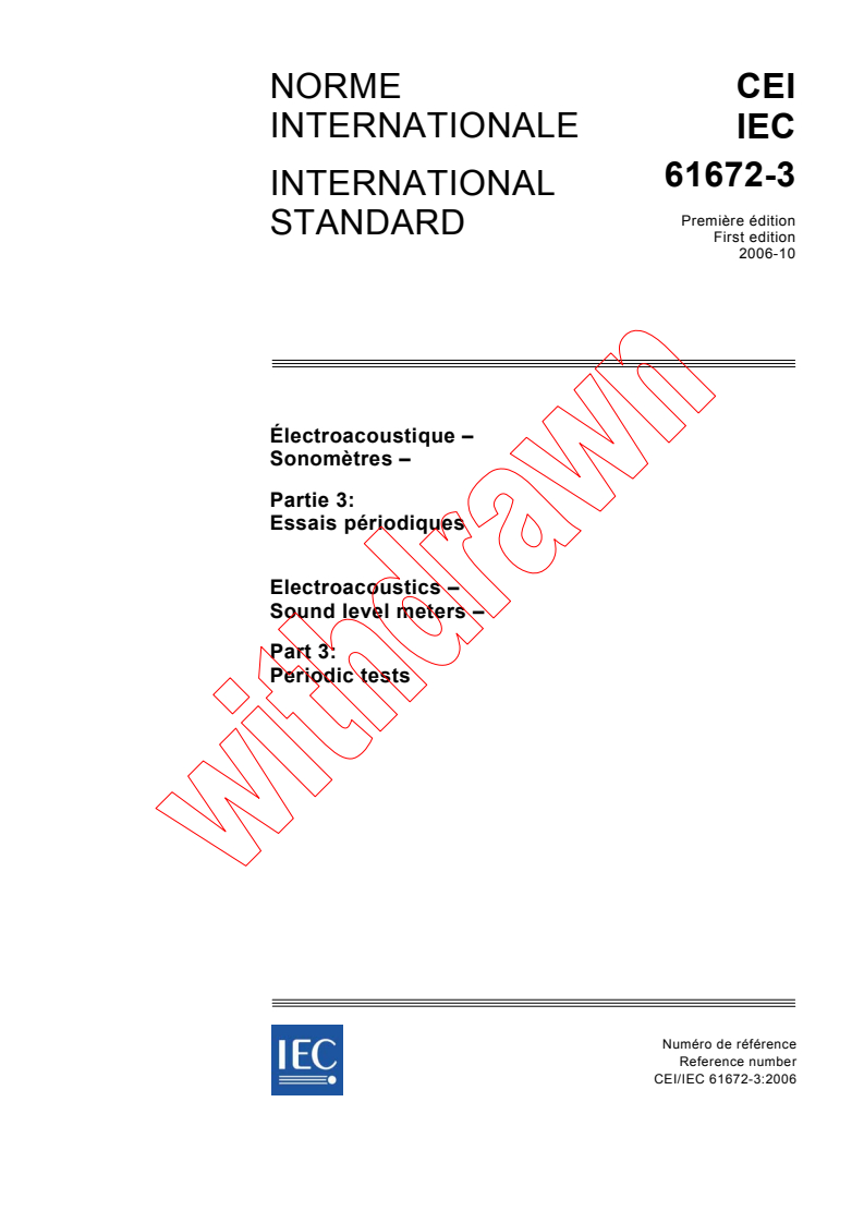 IEC 61672-3:2006 - Electroacoustics - Sound level meters - Part 3: Periodic tests
Released:10/25/2006
Isbn:2831888328