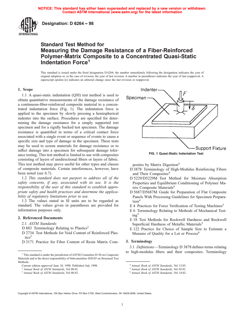 ASTM D6264-98 - Standard Test Method for Measuring the Damage Resistance of a Fiber-Reinforced Polymer-Matrix Composite to a Concentrated Quasi-Static Indentation Force