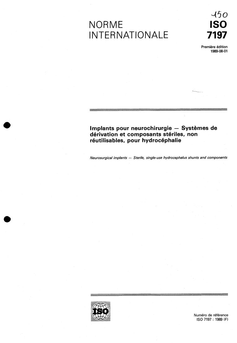 ISO 7197:1989 - Neurosurgical implants — Sterile, single-use hydrocephalus shunts and components
Released:7/13/1989