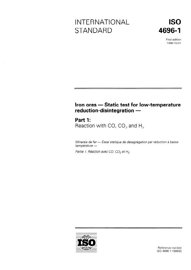 ISO 4696-1:1996 - Iron ores -- Static test for low-temperature reduction-disintegration
