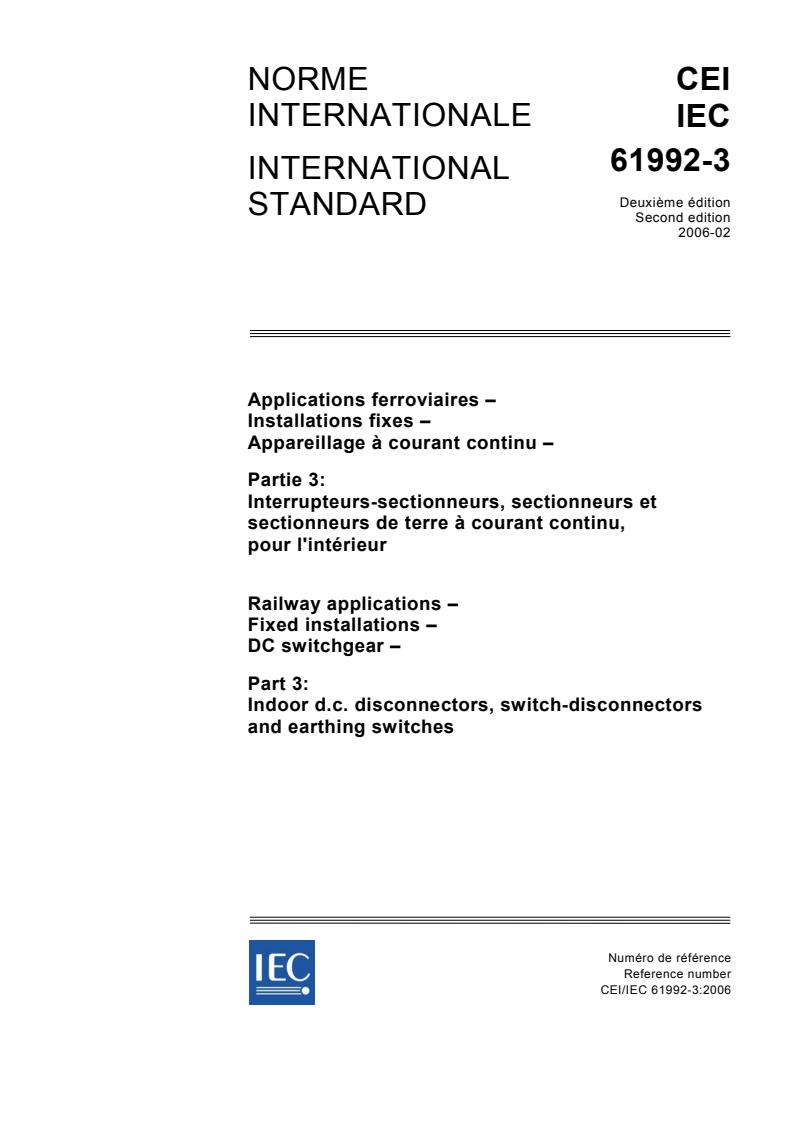 IEC 61992-3:2006 - Railway applications - Fixed installations - DC switchgear - Part 3: Indoor d.c. disconnectors, switch-disconnectors and earthing switches