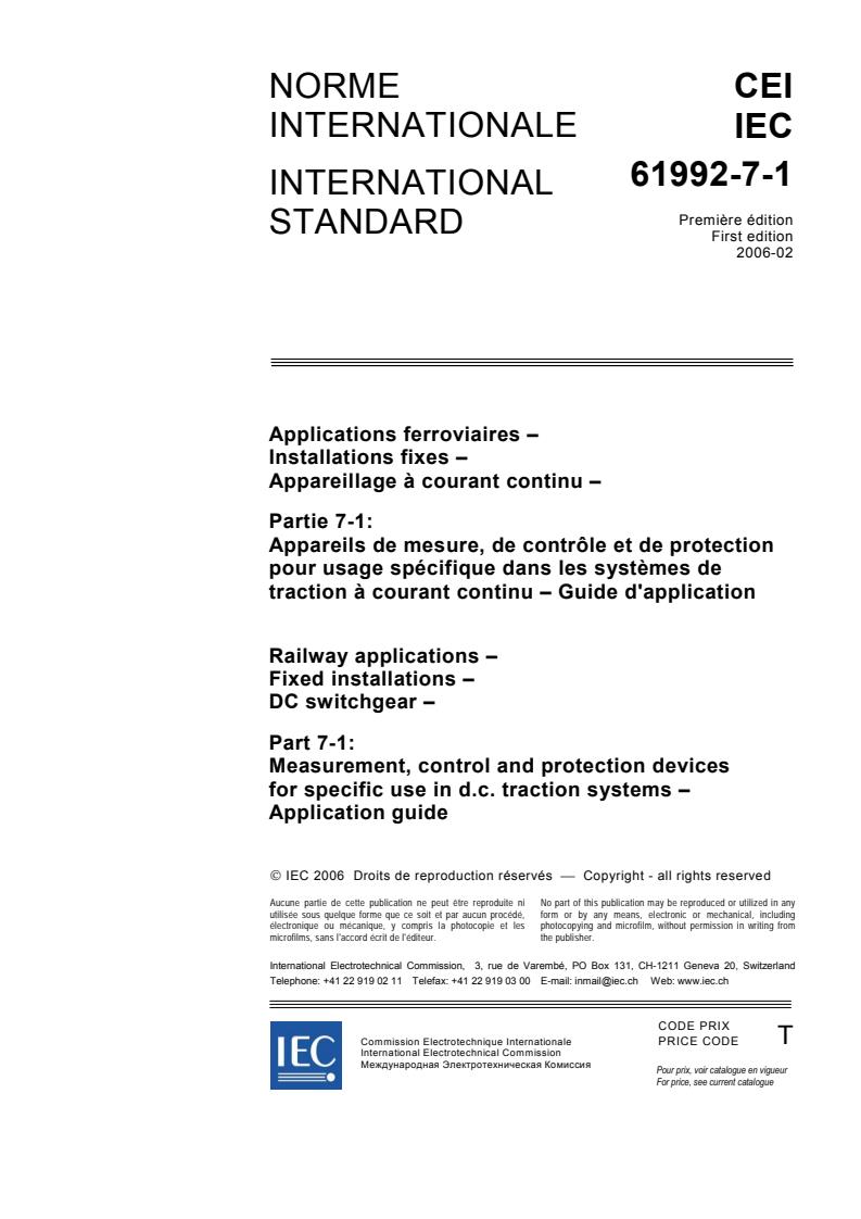 IEC 61992-7-1:2006 - Railway applications - Fixed installations - DC switchgear - Part 7-1: Measurement, control and protection devices for specific use in d.c. traction systems - Application guide