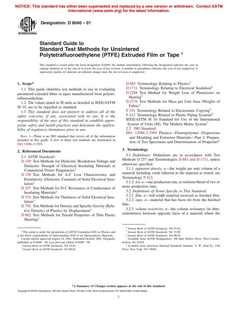 ASTM D6040-01 - Standard Guide to Standard Test Methods for Unsintered Polytetrafluoroethylene (PTFE) Extruded Film or Tape