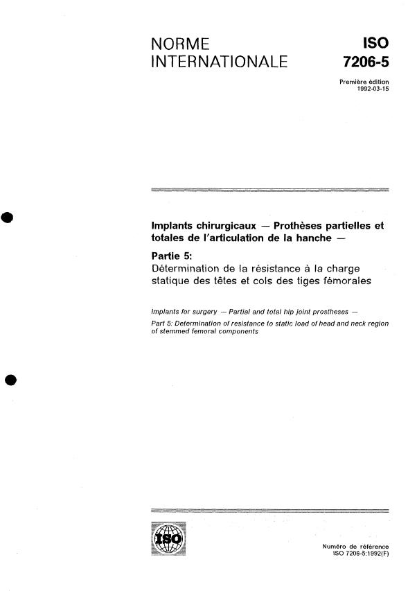 ISO 7206-5:1992 - Implants chirurgicaux -- Protheses partielles et totales de l'articulation de la hanche