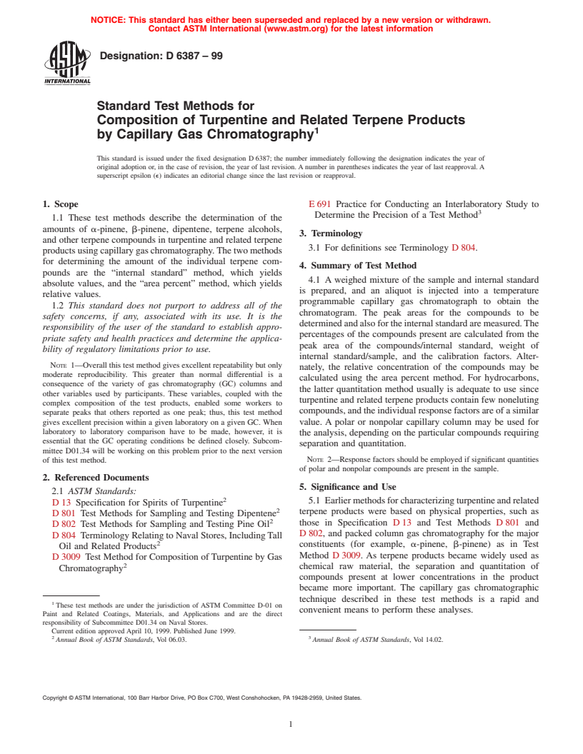 ASTM D6387-99 - Standard Test Methods for Composition of Turpentine and Related Terpene Products by Capillary Gas Chromatography