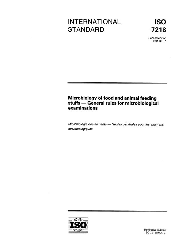 ISO 7218:1996 - Microbiology of food and animal feeding stuffs -- General rules for microbiological examinations
