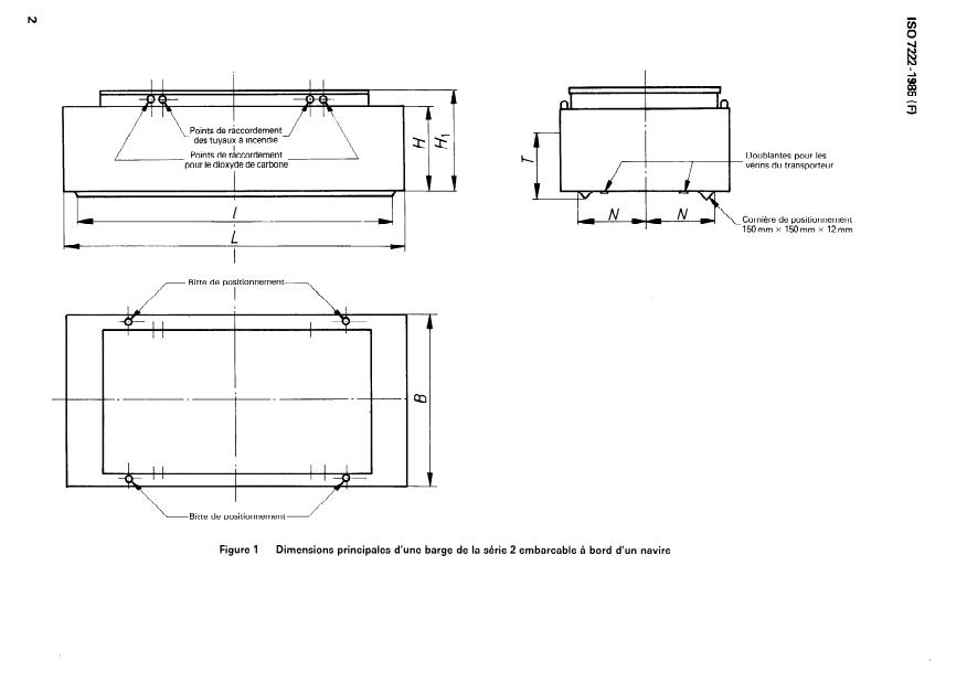 ISO 7222:1985 ISO 7222:1985 - Construction navale -- Barges de la série 2 embarcables a bord des navires -- Dimensions principales - Page 4 preview